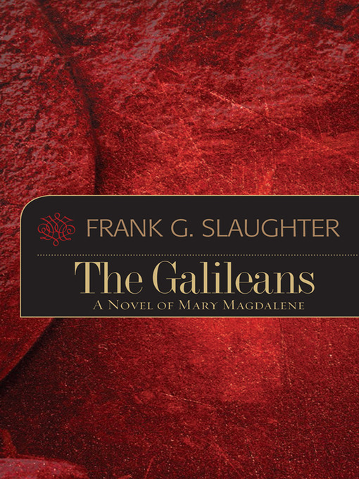 Title details for Galileans by Frank G. Slaughter - Available